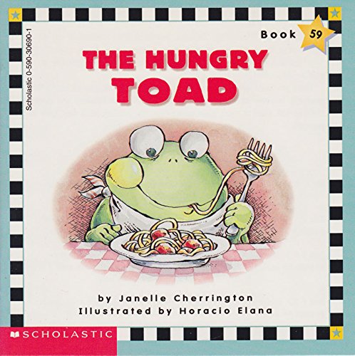 The hungry toad (Scholastic phonics readers)