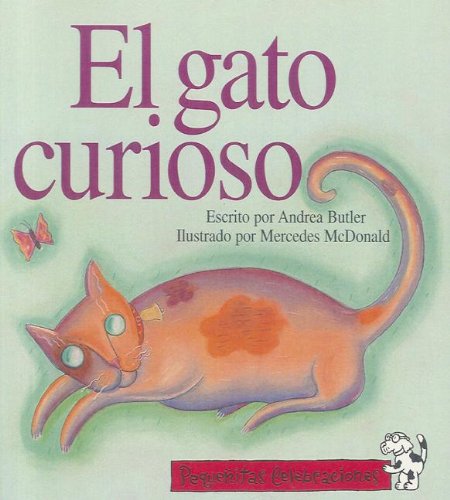 PEQUENITAS CELEBRACIONES, EL GATO CURIOSO/CURIOUS CAT, SINGLE COPY, EARLY, STAGE 2