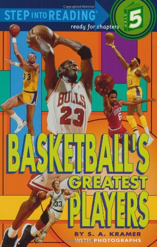 Basketball's Greatest Players (Step-Into-Reading, Step 5)