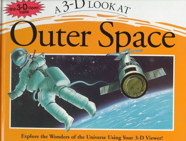 3-D Look At Outer Space