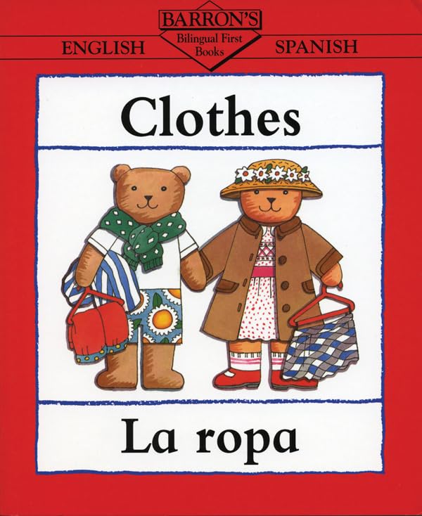 Clothes/La Ropa (Bilingual First Books/English-Spanish)