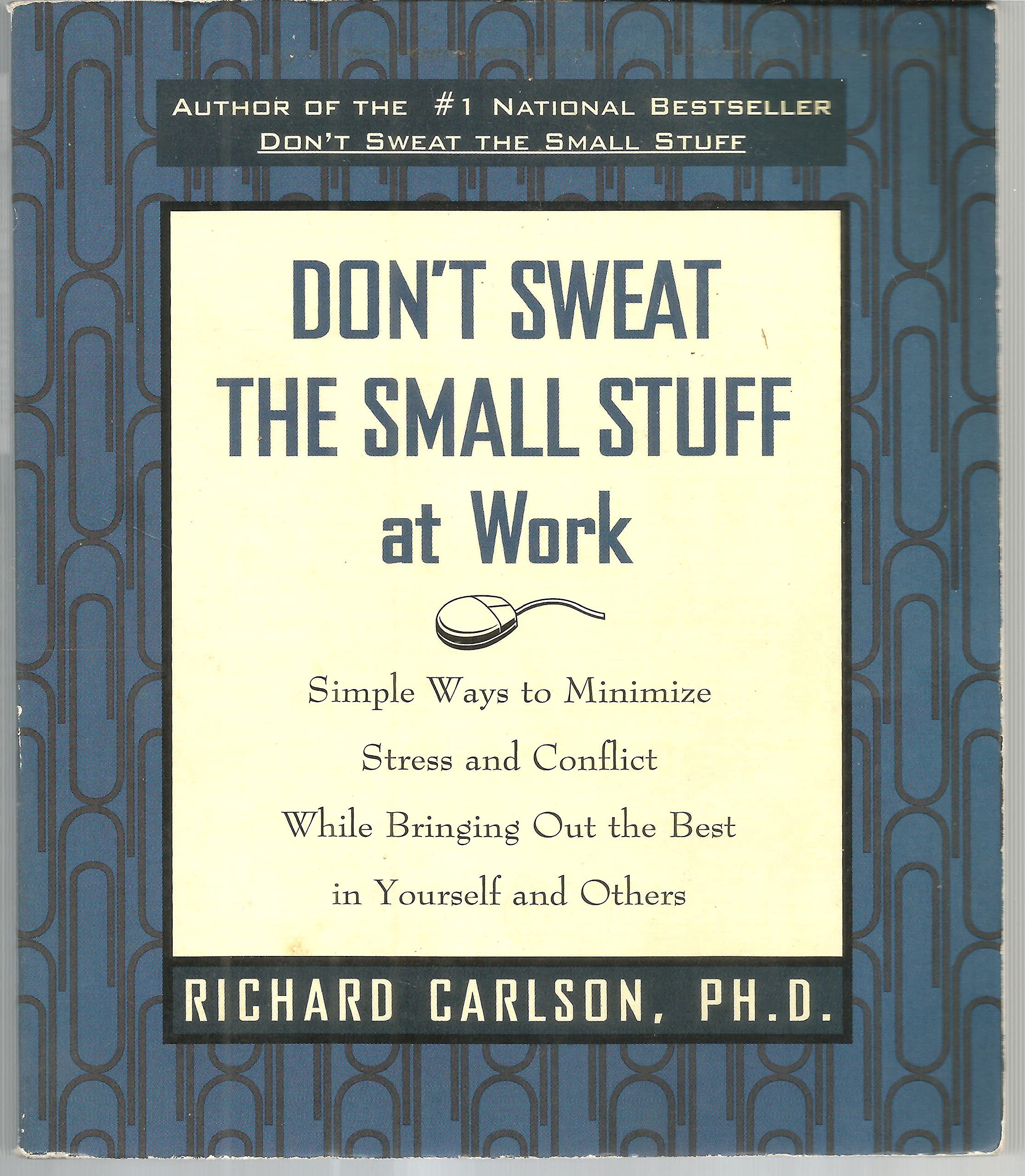 Don't Sweat the Small Stuff