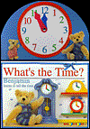 What's the Time?: Benjamin Learns to Tell the Time
