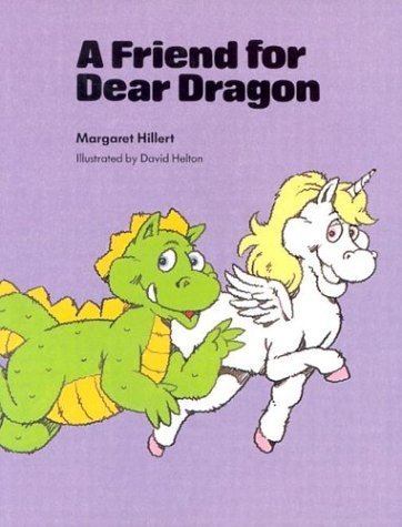 A FRIEND FOR DEAR DRAGON, SOFTCOVER, BEGINNING TO READ