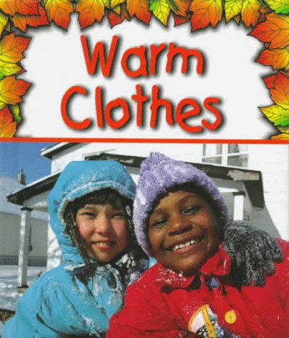 Warm Clothes (Preparing for Winter)