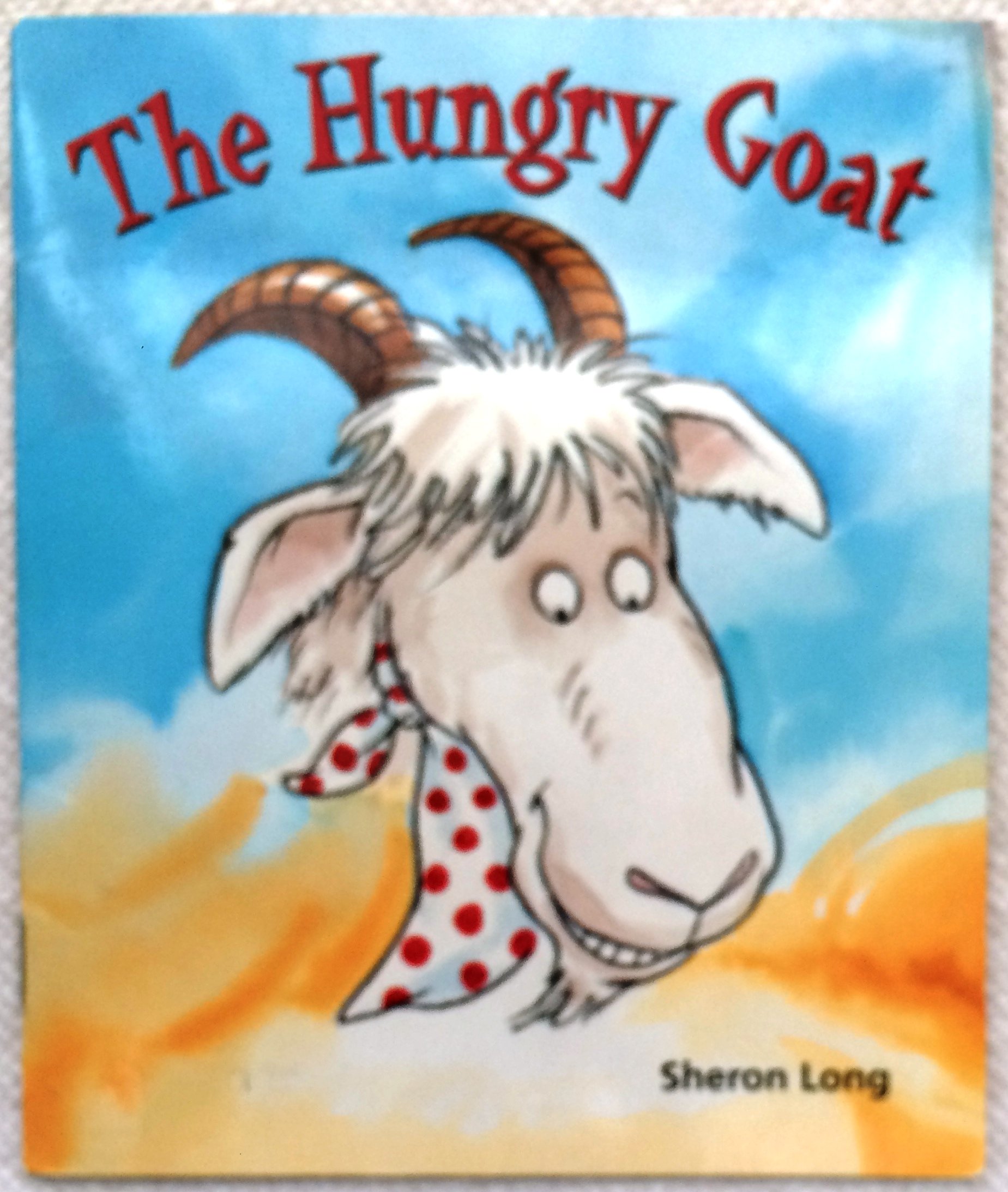 The hungry goat (Rise & shine)