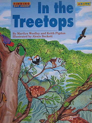 Finding Out About ... In the Treetops