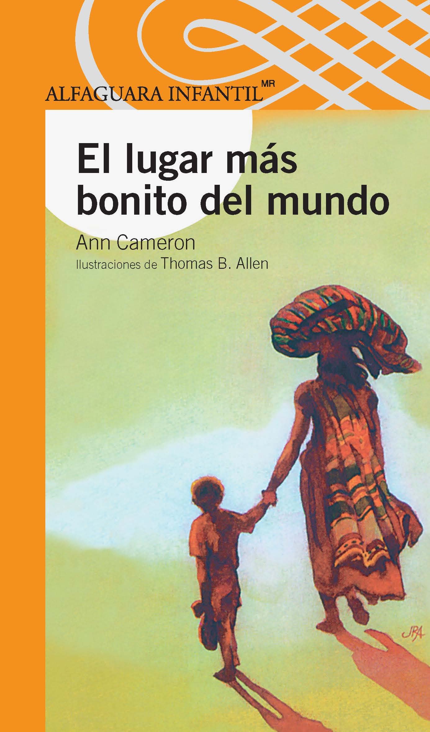 El lugar mas bonito del mundo (Serie Naranja) (Spanish Edition)