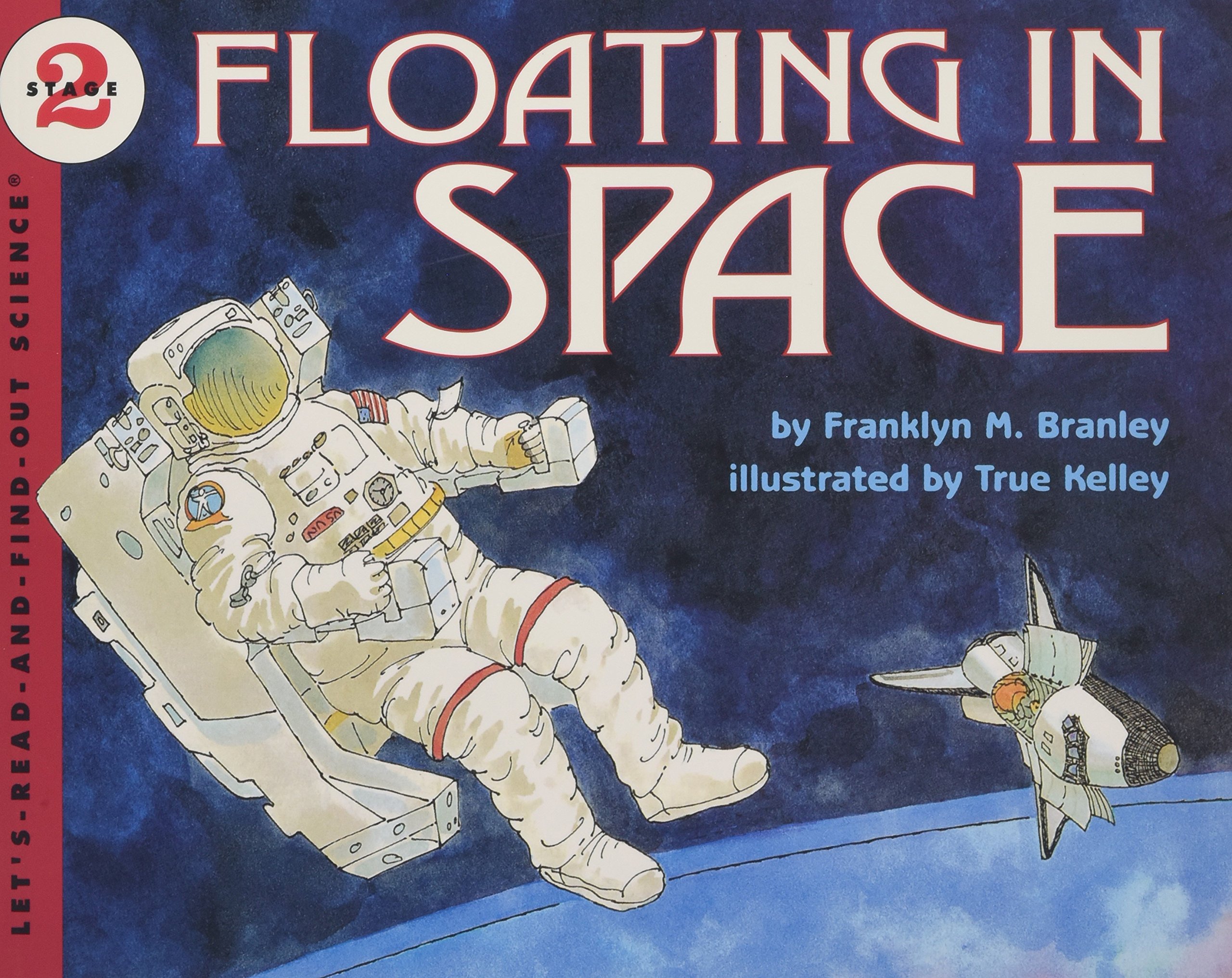 Floating in Space (Let's-Read-and-Find-Out Science 2)