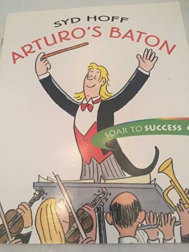 Arturo Baton, Paperback Level 3: Houghton Mifflin Soar to Success