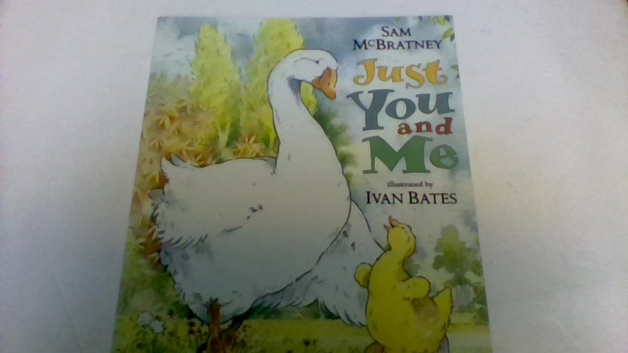 Just You and Me