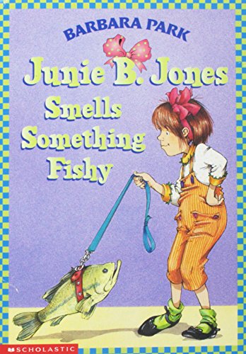 Junie B. Jones Smells Something Fishy