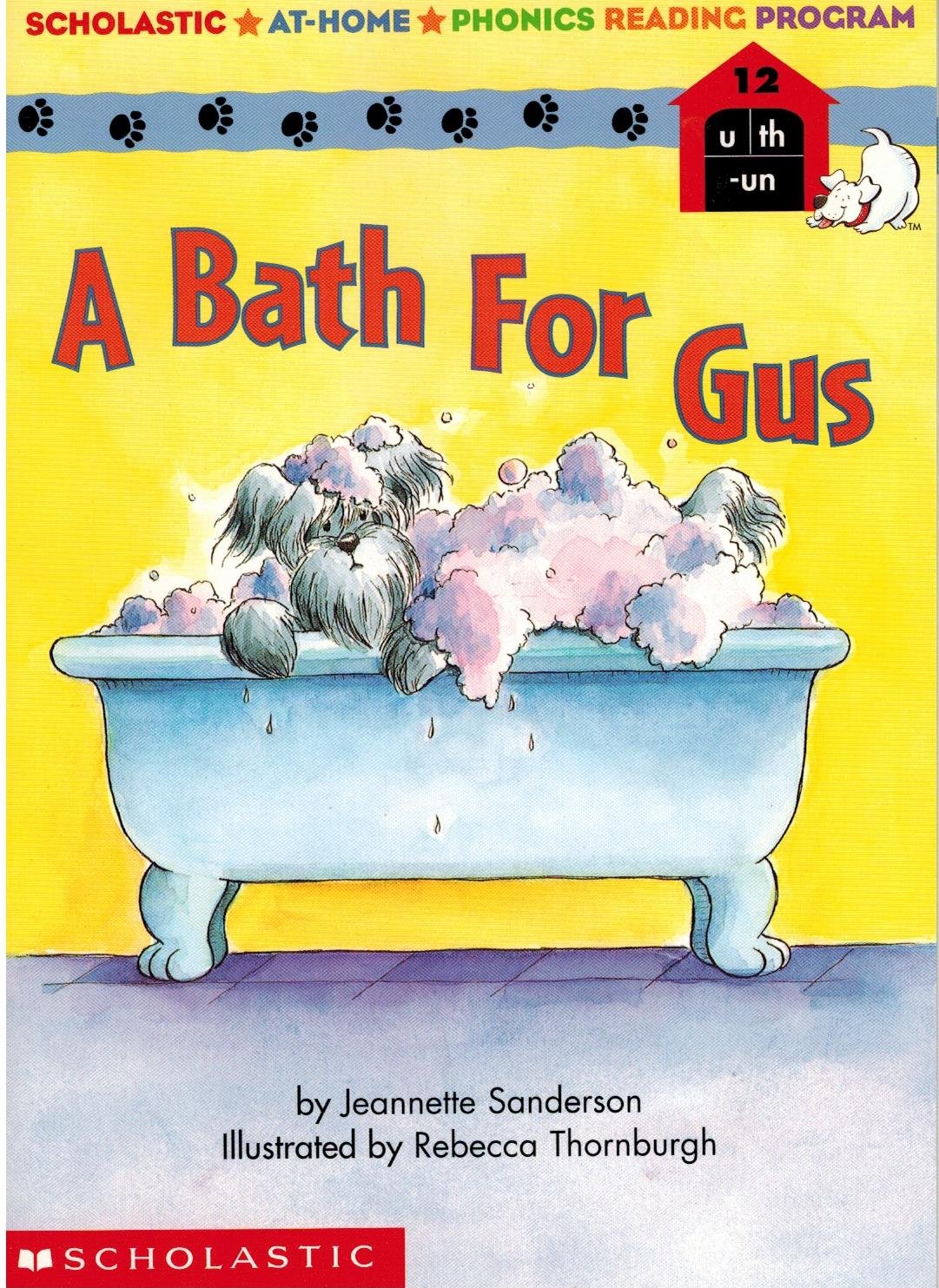A Bath for Gus (Scholastic Phonics Booster Books #12)