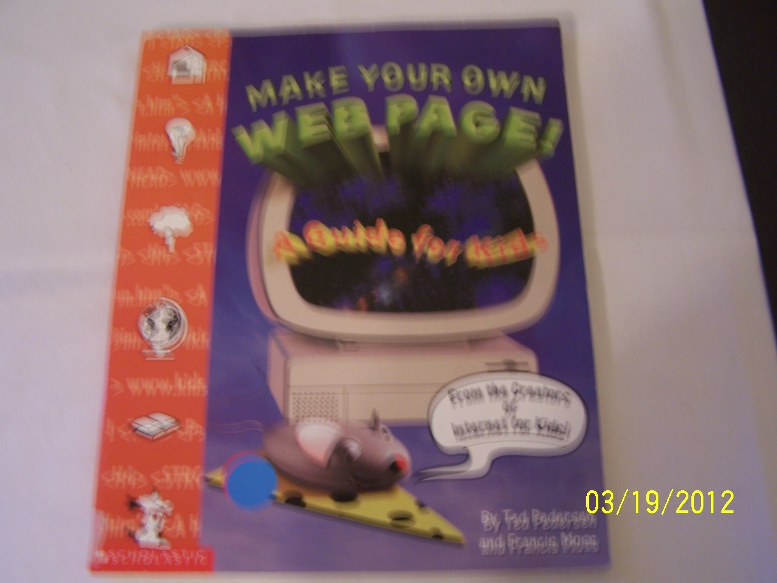 Make Your Own Web Page!, A Guide for Kids - 1998 publication