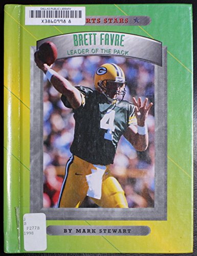 Brett Favre: Leader of the Pack (Sports Stars)