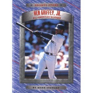 Ken Griffey, Jr.: All-American Slugger (Sports Stars)