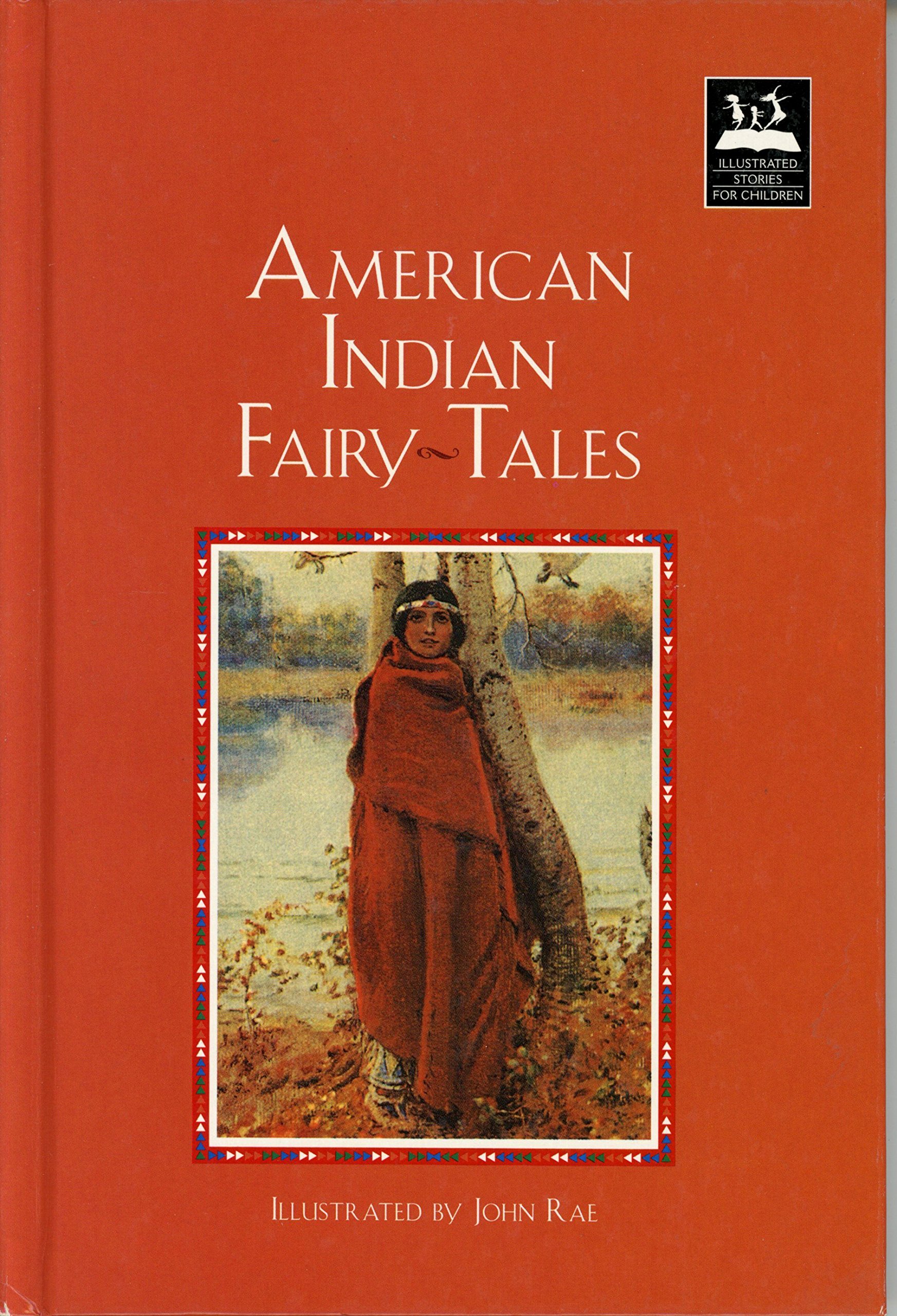 American Indian Fairy Tales (Illustrated Stories for Children)