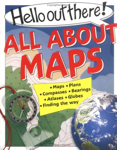 All About Maps (Hello Out There)