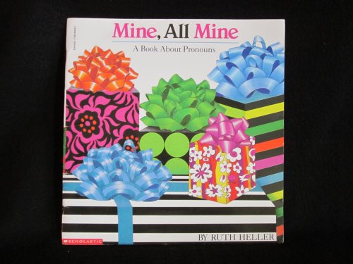 Mine, All Mine (A Book about pronouns)