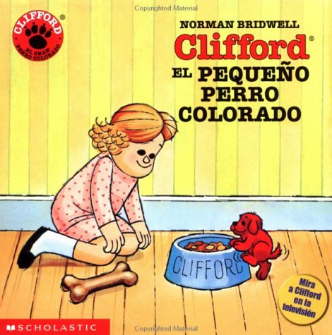 Clifford el pequeno perro colorado (Spanish Edition)