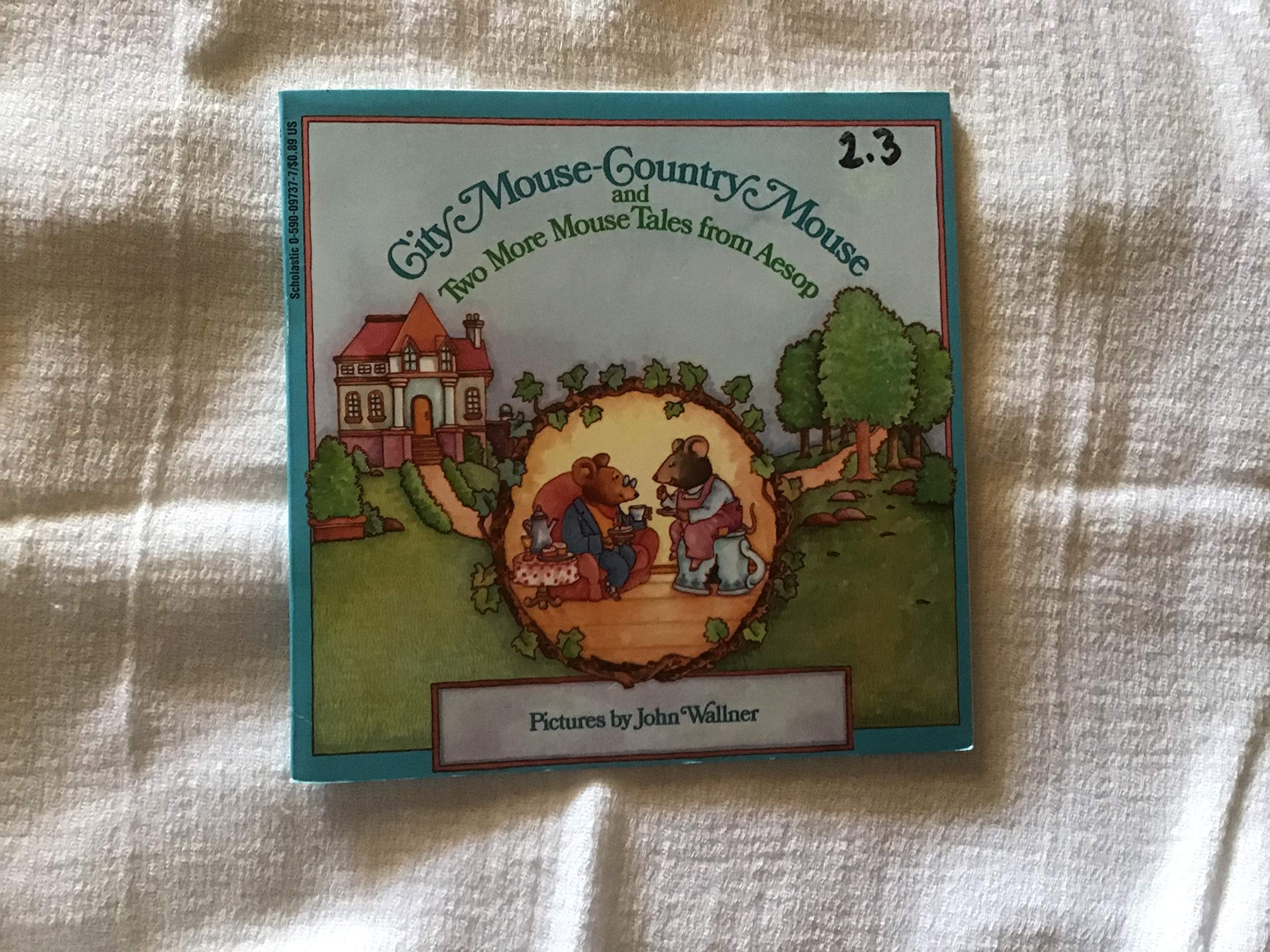 City Mouse-Country Mouse and Two More Tales from Aesop (An Easy-To-Read Folktale)