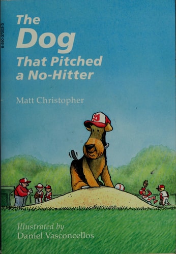 The Dog That Pitched a No-Hitter