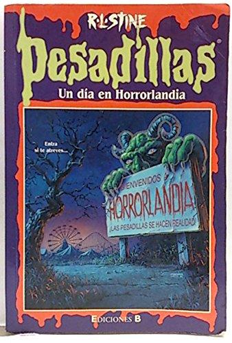 Un día en Horrorlandia (Escalofríos No. 16)