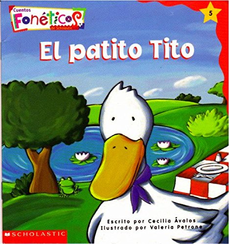 El Patito Tito (Cuentos Foneticos de Scholastic)