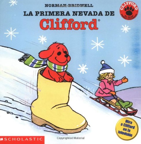 Clifford's First Snow Day (primera Nevada De Clifford, La)