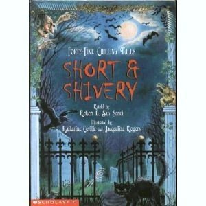 Short & Shivery: Forty-Five Chilling Tales