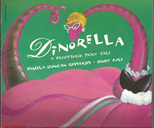 Dinorella: A Prehistoric Fairy Tale