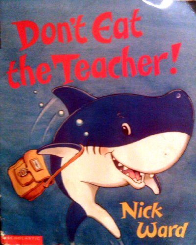 Don't Eat the Teacher!