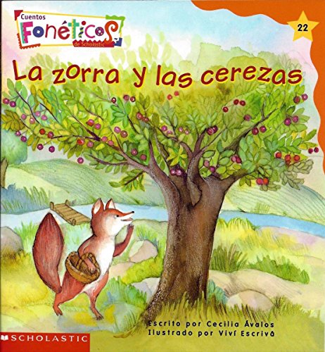 La Zorra y Las Cerezas - Cuentos Foneticos de Scholastic #22