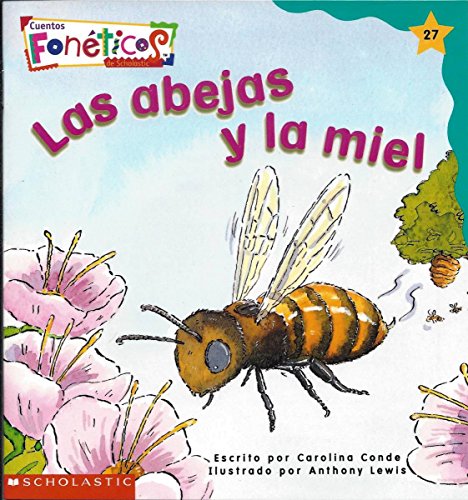 Las Abejas y La Miel - Cuentos Foneticos de Scholastic #27