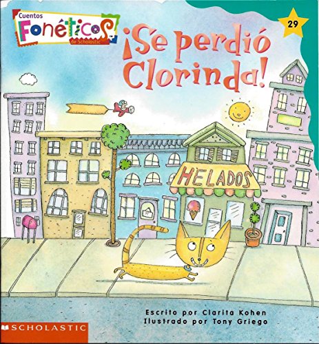 Se Perdio Clorinda - Cuentos Foneticos de Scholastic #29