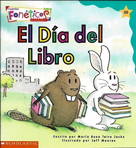 El Dia Del Libro - Cuentos Foneticos de Scholastic #30