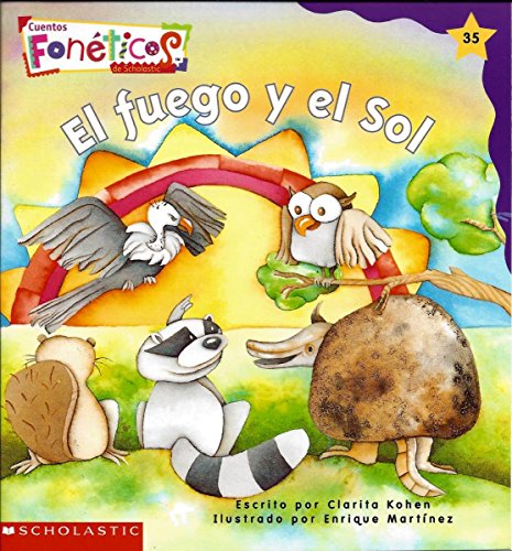 El Fuego y El Sol - Cuentos Foneticos de Scholastic #35