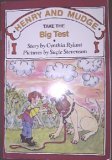 Henry and Mudge Take the Big Test (Their Adventures, 10th book)