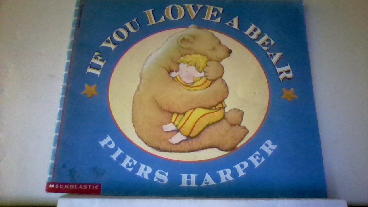 If You Love a Bear