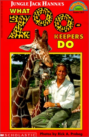 Jungle Jack Hanna's What Zookeepers Do (Hello Reader! Level 4)