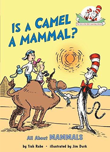 Is a Camel a Mammal? (Cat in the Hat's Learning Library)