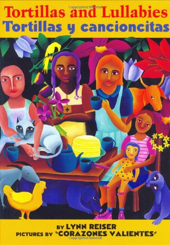 Tortillas and Lullabies / Tortillas y Cancioncitas