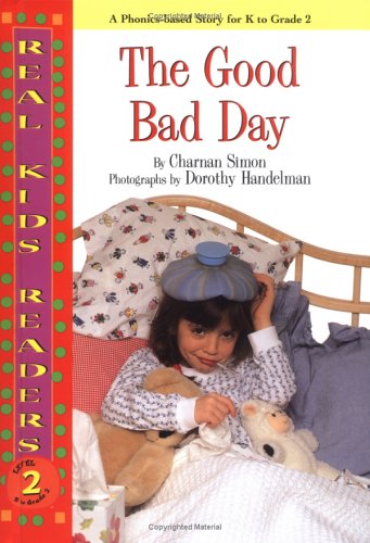 The Good Bad Day (Real Kids Readers)
