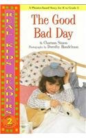 Good Bad Day, The (Real Kids Readers, Level 2)