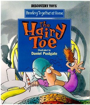 The hairy toe: A traditional American tale (Reading together at home)