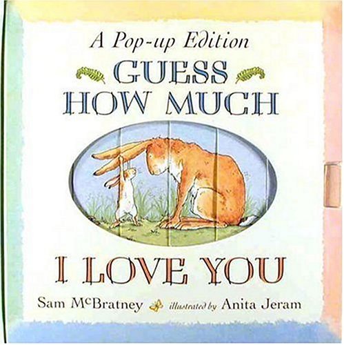 Guess How Much I Love You: A Pop-up Edition