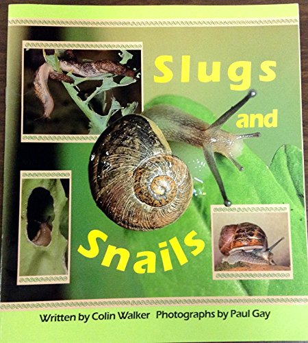 Slugs and Snails