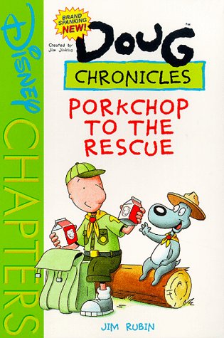 Disney's Doug Chronicles: Porkchop to the Rescue - Book #2 (Disney's Doug Chronicles, 2)