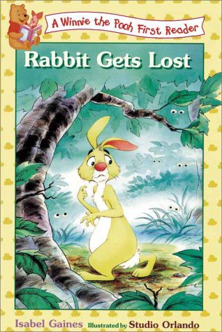 Rabbit Gets Lost (Winne the Pooh First Reader)