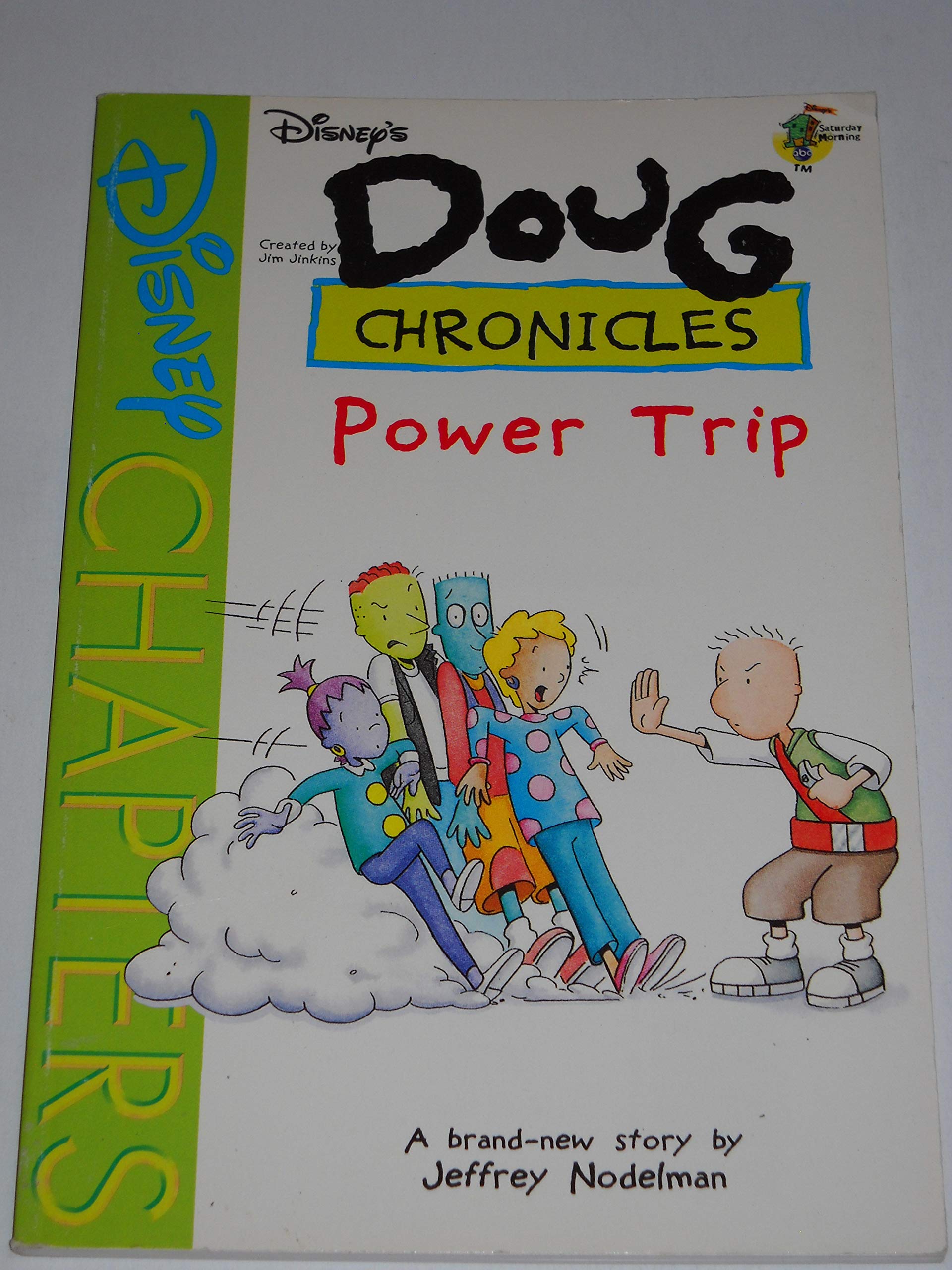 Power Trip (Disney's Doug Chronicles, No. 5)